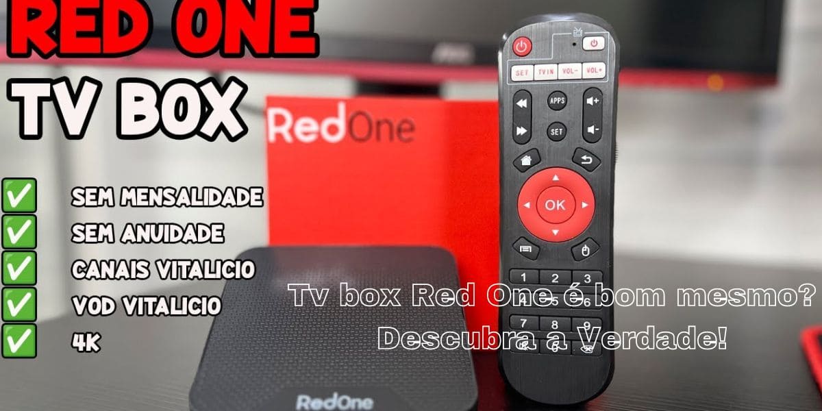Tv box Red One é bom mesmo? Descubra a Verdade!